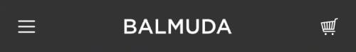 balmuda_ヘッダー_spのUIパーツデザイン一覧（スマホデザイン） - ブランドサイト・ECサイト・シンプル・高級感・きれいめ